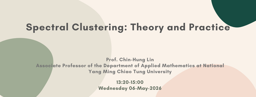 [2026-May-06] Spectral Clustering: Theory and Practice圖片